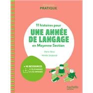 Pédagogie pratique - 11 histoires pour une année de langage en MS maternelle ePub FXL - Ed. 2021