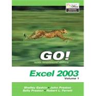 GO Series: Microsoft Excel 2003 Volume 1