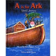 A Is For Ark: Noah's Journey