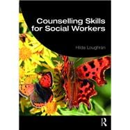 Counselling Skills for Social Workers book cover, ISBN 9781138504202