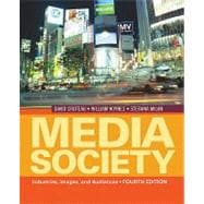 Media/Society : Industries, Images, and Audiences