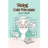Sitting on Cold Porcelain