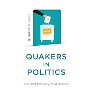 Quaker Quicks - Quakers in Politics