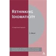 Rethinking Idiomaticity A Usage-based Approach