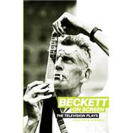 Beckett on Screen The Television Plays