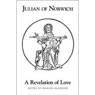 Julian Of Norwich's A Revelation Of Love (revised)