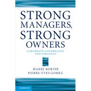 Strong Managers, Strong Owners