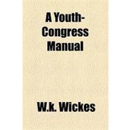 A Youth-congress Manual
