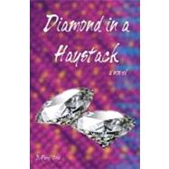 Diamond in a Haystack