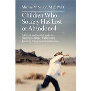 Children Who Society Has Lost or Abandoned
