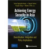 Achieving Energy Security in Asia