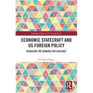 Economic Statecraft and Us Foreign Policy