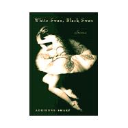 White Swan, Black Swan : Stories