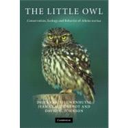 The Little Owl: Conservation, Ecology and Behavior of  Athene Noctua