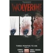 Wolverine Volume 2 Three Months to Die Book 2