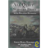 All Quiet on the Western Front : With Related Readings