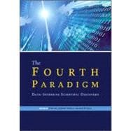 The Fourth Paradigm: Data-intensive Scientific Discovery