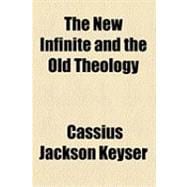 The New Infinite and the Old Theology