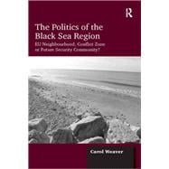 The Politics of the Black Sea Region