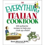 The Everything Italian Cookbook