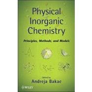 Physical Inorganic Chemistry Reactions, Processes, and Applications