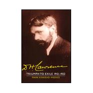 D. H. Lawrence: Triumph to Exile 1912â€“1922: The Cambridge Biography of D. H. Lawrence