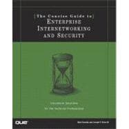 Enterprise Internetworking and Security: The Concise Guide