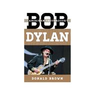 Bob Dylan American Troubadour