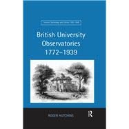 British University Observatories 1772û1939
