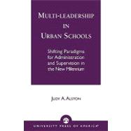 Multi-Leadership in Urban Schools