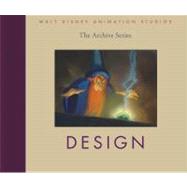 Walt Disney Animation Studios The Archive Series Design