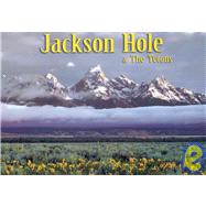 Jackson Hole & the Tetons 2008 Calendar
