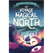 The Voyage to Magical North