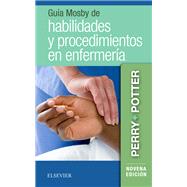 Guía Mosby de habilidades y procedimientos en enfermería