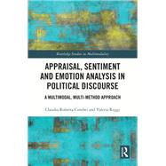 Appraisal, Sentiment and Emotion Analysis in Political Discourse