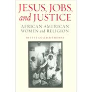 Jesus, Jobs, and Justice