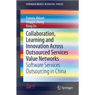 Collaboration, Learning and Innovation Across Outsourced Services Value Networks