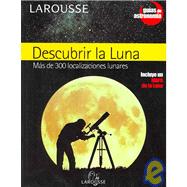 Descubrir La Luna/ Discover the Moon