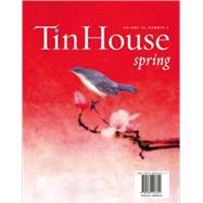 Tin House: Spring 2009