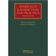 Admiralty Jurisdiction and Practice