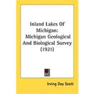Inland Lakes of Michigan : Michigan Geological and Biological Survey (1921)