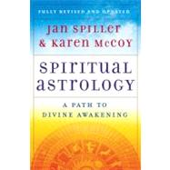 Spiritual Astrology : Your Personal Path to Self-Fulfillment