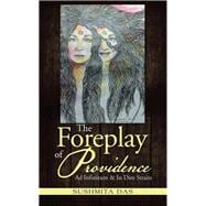 The Foreplay of Providence