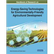 Handbook of Research on Energy-saving Technologies for Environmentally-friendly Agricultural Development