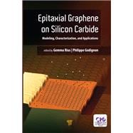 Epitaxial Graphene on Silicon Carbide: Modelling, Characterization, and Applications