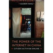 The Power of the Internet in China