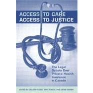 Access to Care, Access to Justice