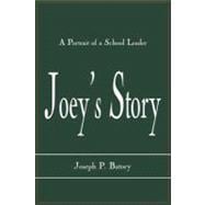 Joey's Story A Portrait of a School Leader