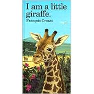 I Am a Little Giraffe