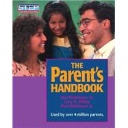 The Parent's Handbook: Systematic Training for Effective Parenting